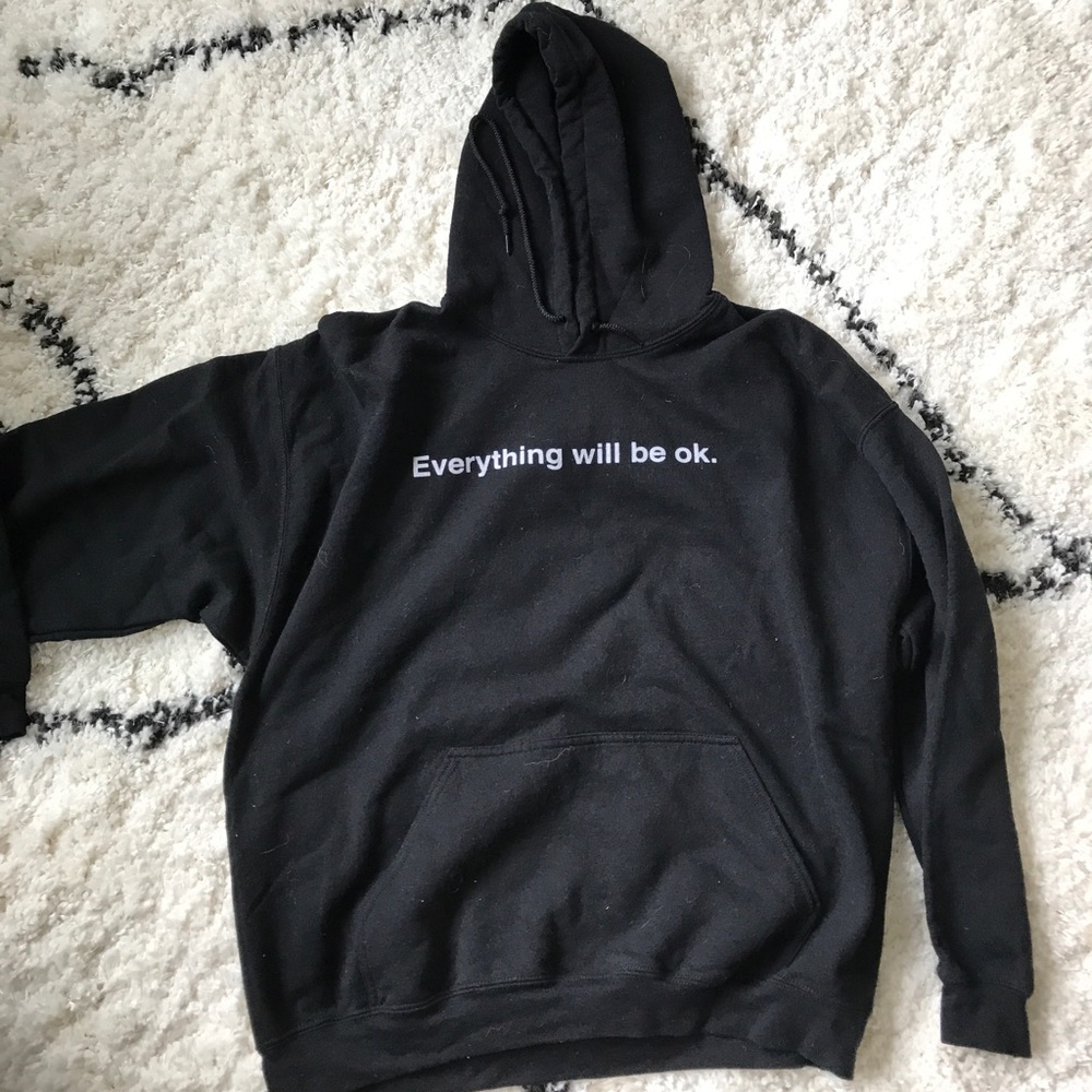 Everything will be ok Black Sweatshirt